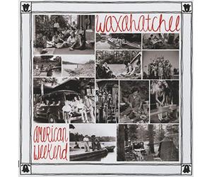 Waxahatchee - American Weekend