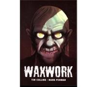 Waxwork by Tim Collins Unknown (Auteur)