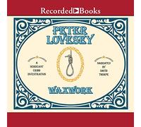 Waxwork (The Sergeant Cribb Investigation Series)