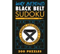 Way Beyond Black Belt Sudoku®