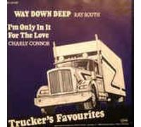 Way Down Deep/I´m Only In It For The Love (7" Vinyl Single)(Truckers Favourites)(1989)(EX 20029)