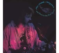 Way Down in the Rust Bucket by Neil Young and Crazy Horse [CD] NEUF