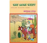 Way More West, The Penguin Poets Edward Dorn (Auteur)