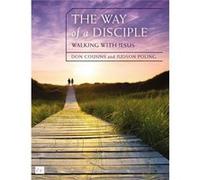 Way Of A Disciple Walking With Jesus Don Cousins, Judson Poling (Auteur)