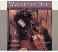 Way of the Doll: The Art and Craft of Personal Transformation