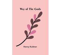 Way Of The Gods