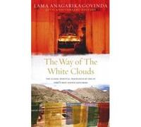 Way of the White Clouds Govinda, Lama Anagarika (Auteur)