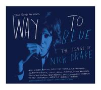 Way to Blue : The Songs of Nick Drake – CD