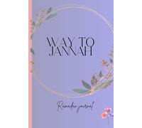 Way to jannah: Ramadan journal