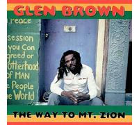 Way To Mt Zion By Glen Brown (1998-02-08)