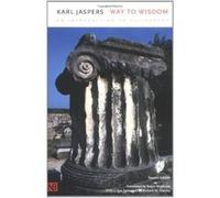 Way to Wisdom Karl Jaspers (Auteur)