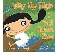 Way Up High In A Tall Green Tree Jan Peck (Auteur)
