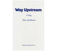 Way Upstream