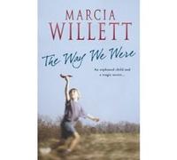 Way We Were Willett, Marcia (Auteur)