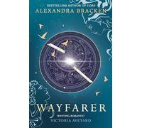 Wayfarer: Book 2: A riveting time-slip YA romantasy from the bestselling author of Lore