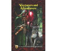 Wayfarers and Adventurers: New Characters and Options for Four Against Darkness