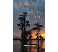 WAYFARERS IN A FOREIGN LAND