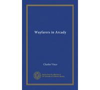 Wayfarers in Arcady