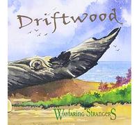 Wayfaring Strangers - Driftwood [Import]
