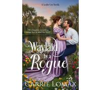 Waylaid by a Rogue