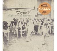 Wayne B - Night of The Hunter [Import]