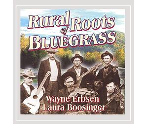 Wayne Erbsen - Rural Roots of Bluegrass