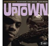 WAYNE ESCOFFERY - UPTOWN