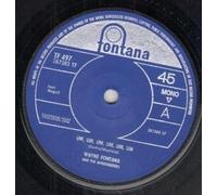 WAYNE FONTANA AND THE MINDBENDERS - UM UM UM UM UM UM 7 INCH (7" VINYL 45) UK FONTANA 1964