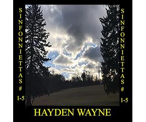 Wayne, Hayden - Sinfoniettas # 1-5