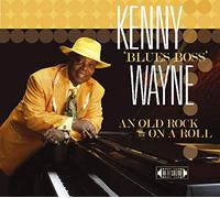 Wayne, Kenny -Blues Boss- - An Old Rock on the Roll