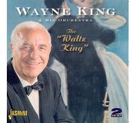 Wayne King & His Orchestra – Waltz King