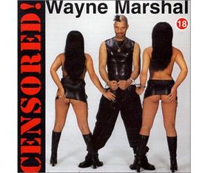 Wayne Marshall - Censored [Import]