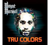 Wayne Marshall - Tru Colors [Import]