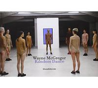 Wayne McGregor: Random Dance
