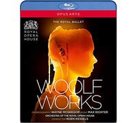 Wayne McGregor : Woolf Works, Hovhannisyan, Anderson The Royal Ballet, Kessels. [Blu-Ray]