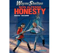 Wayne Shelton - Tome 9 - Son altesse Honesty - Jean Van Hamme - Dargaud - cartonné - Bande dessinée