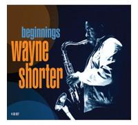 Wayne Shorter – Beginnings – Coffret CD – Universal Music Group