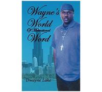 Wayne's World Of Motivational Words