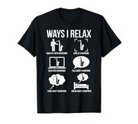 Ways I Relax Saxophone Musicien Jazz Amusant T-Shirt
