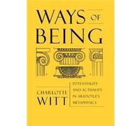 Ways of Being by Charlotte Witt Charlotte Witt (Auteur)