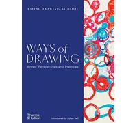 Ways of Drawing: Artist's Perspectives and Practices