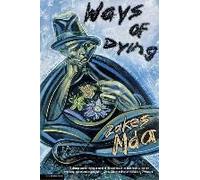 Ways Of Dying