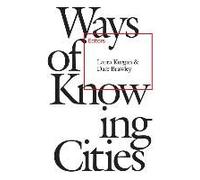 Ways Of Knowing Cities
