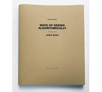 Ways Of Seeing Algorithmically - John Berger Reloaded - Residence Bmw