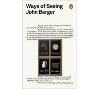 Ways of seeing John Berger (Auteur)