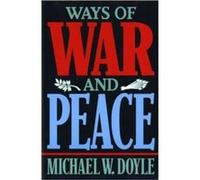 Ways of War and Peace by Michael W. Columbia University School of International and Pu Doyle Paperback Book Michael W. Doyle (Auteur)