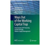 Ways Out Of The Working Capital Trap