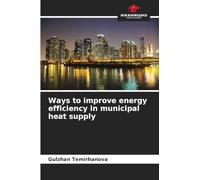 Ways to improve energy efficiency in municipal heat supply