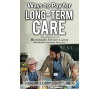 Ways to Pay for Long-Term Care - Brookdale Apache Junction -2025