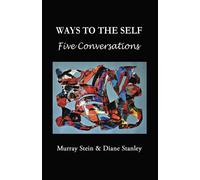 Ways To The Self: Five Conversations